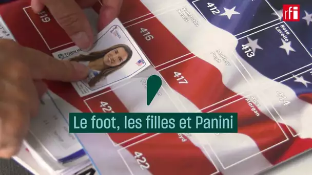 Le foot, les filles et Panini - #CulturePrime