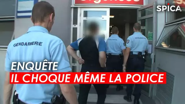 ENQUÊTE : il choque même la police