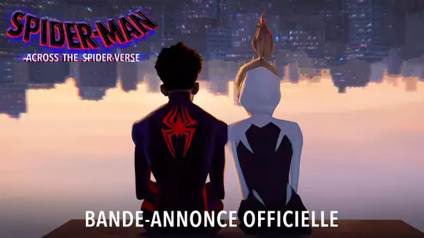 Spider-Man : Across The Spider-Verse - Bande-annonce officielle