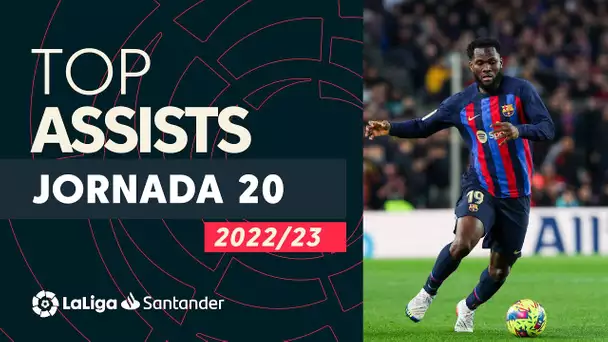 LaLiga Best Assists: Kessié, Álex Baena & Carles Pérez