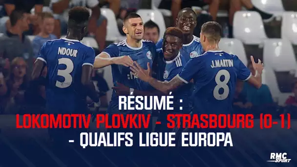 Résumé : Lokomotiv Plovdiv - Strasbourg (0-1) - Qualifs Ligue Europa