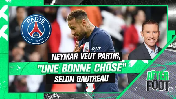 Mercato / PSG : Neymar veut partir, "une bonne chose" selon Gautreau (After Foot)