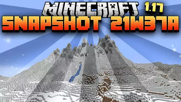 Minecraft 1.17 Snapshot 21w37 - La nouvelle génération et biomes !