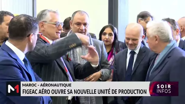 Maroc-Aéronautique: FIGEAC AÉRO ouvre sa nouvelle unité de production