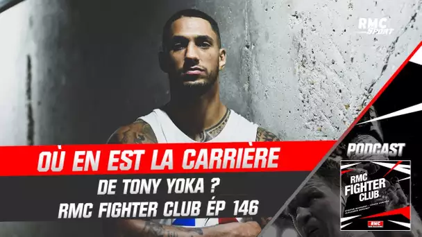 Boxe : Où en est la carrière de Tony Yoka ? (RMC Fighter Club)