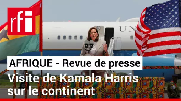 Revue de presse - À la Une : les États-Unis font les yeux doux à l’Afrique • RFI