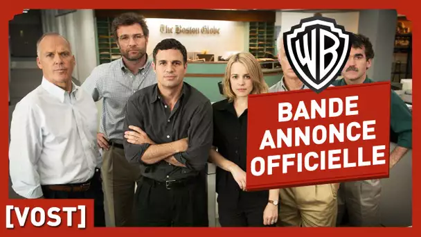 SPOTLIGHT - Bande Annonce Officielle (VOST) - Michael Keaton / Mark Ruffalo / Rachel McAdams