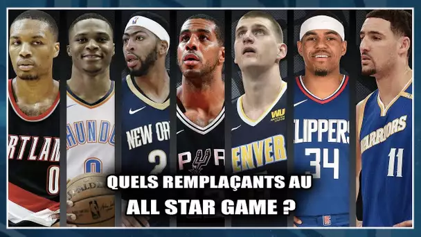 QUELS REMPLAÇANTS POUR LE ALL STAR GAME ?