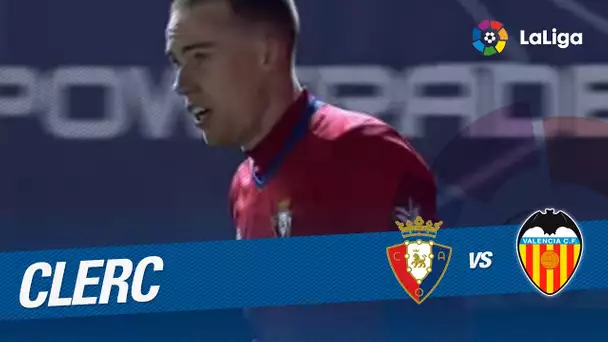 Golazo de Clerc (3-3) en el Osasuna vs Valencia CF