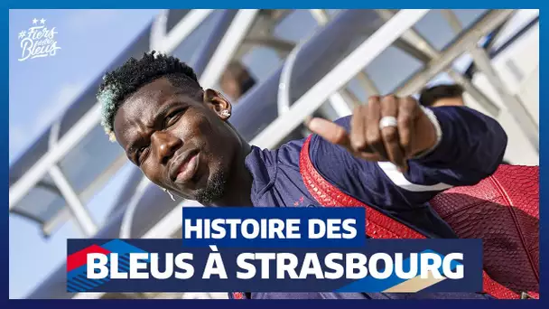 Equipe de France : Petite histoire des Bleus à Strasbourg I FFF 2021