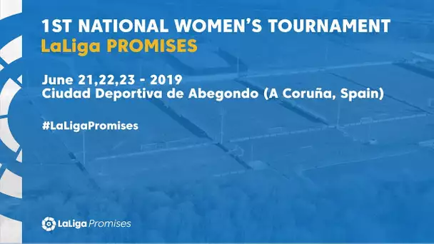 I TORNEO NACIONAL FEMENINO LALIGA PROMISES (Semifinales)