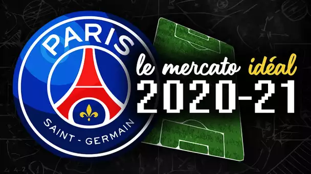 🇫🇷 Voici le mercato idéal du PSG pour 2020-2021