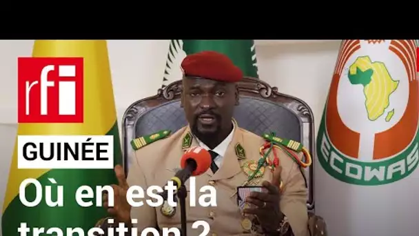 Le débat africain : où en est la transition en Guinée ? • RFI