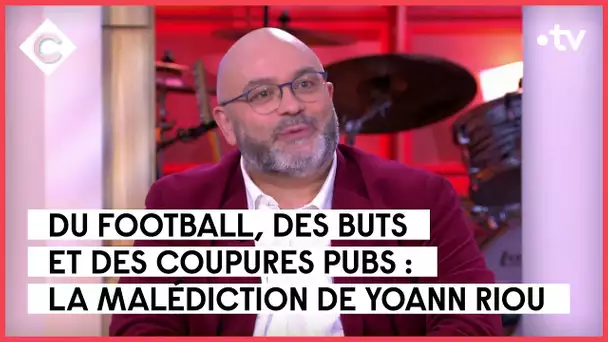 Pub, VAR & recours : le match des imbroglios - Yoann Riou - Le 5/5 - C à Vous - 01/12/2022