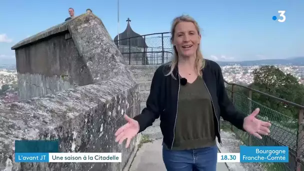 Besançon, une nouvelle saison pour la citadelle