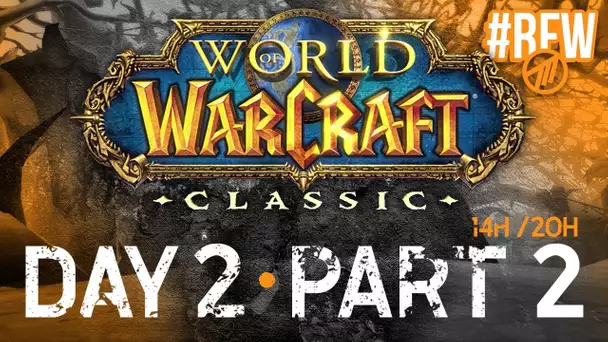 WoW Classic #4 : Des pastèques