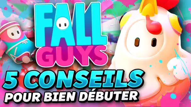 FALL GUYS : 5 Conseils pour bien Débuter !