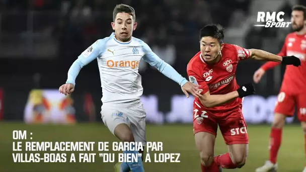 OM : Le remplacement de Garcia par Villas-Boas a fait du bien à Lopez