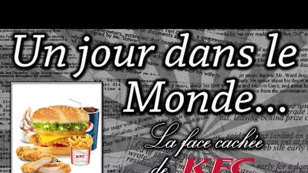 LA FACE CACHÉE DE KFC ( VIANDE NON HALAL )