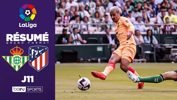 Résumé : Griezmann et Fékir font le show, l'Atletico se paie le Real Betis