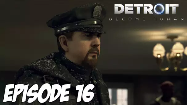 Detroit : Become Human | La police ? | Episode 16