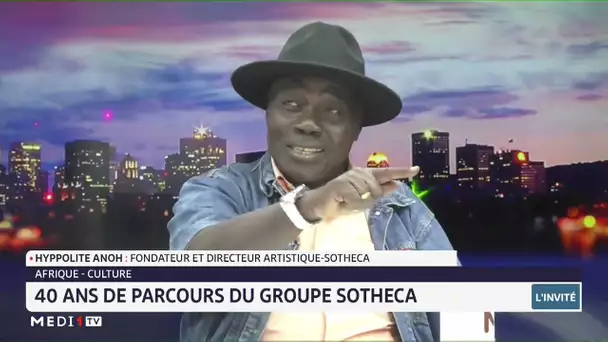 #InvitéAfrique / 40 ans de parcours du groupe Sotheca