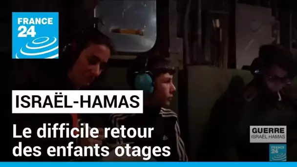 Israël-Hamas : le difficile retour des enfants otages • FRANCE 24
