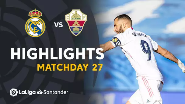 Highlights Real Madrid vs Elche CF (2-1)