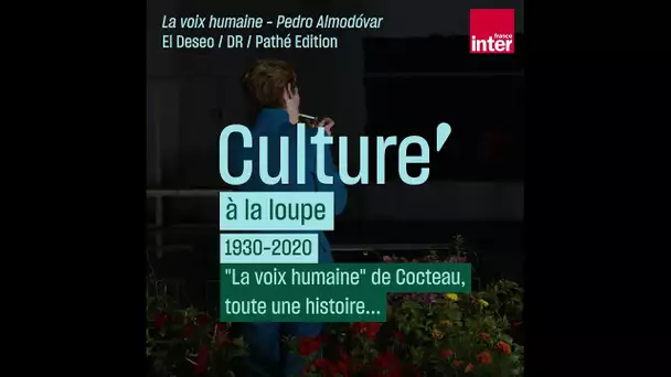 "La voix humaine" de Cocteau : le voyage d'une oeuvre #CulturePrime