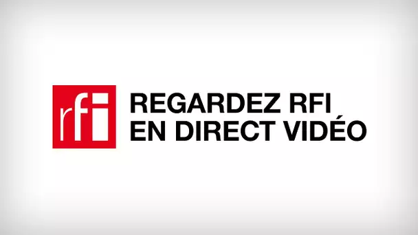 RFI en Direct Vidéo – Toutes les infos et l'actualité du Monde et de l'Afrique