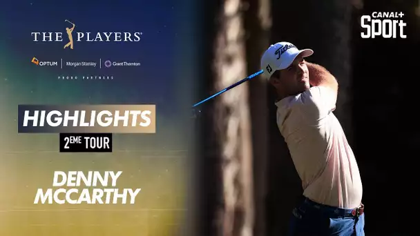 Highlights Denny McCarthy : The Players - 2ème tour