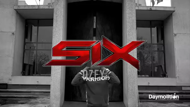 SIX - Ozey I Daymolition