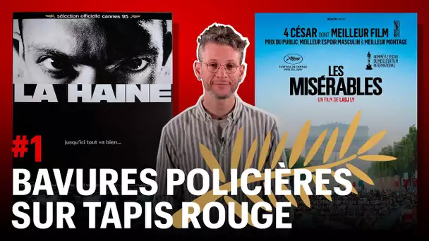 D’un Cannes à l’autre #1 : de “La Haine” aux “Misérables”, bavures policières sur tapis rouge