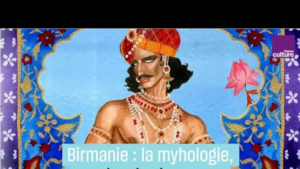 Richie Nath : la mythologie birmane tendance queer