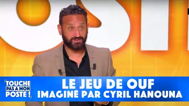 Le jeu de ouf imaginé par Cyril Hanouna pour C8 !