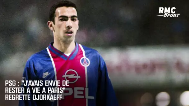 PSG : "J'avais envie de rester à vie à Paris" regrette Djorkaeff