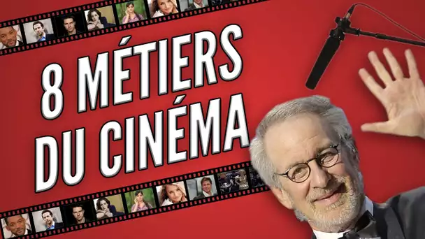 Top 8 des métiers du cinéma, y'a du monde en fait