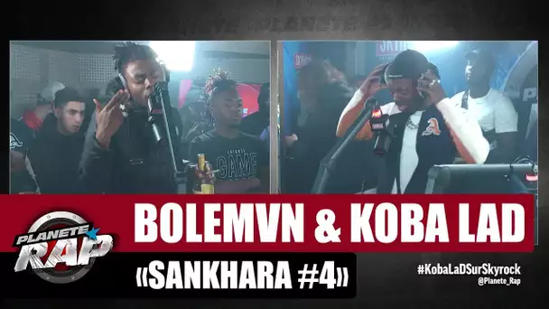 Bolémvn "Sankhara" #4 (Chic) ft Koba LaD #PlanèteRap