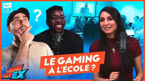 La pratique du JEU VIDÉO est-elle BÉNÉFIQUE pour les élèves ? | LE LUNCHPLAY EX #153