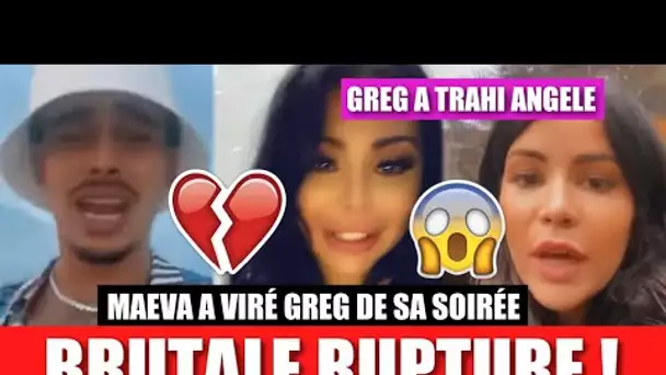 ANGELE A QUITTÉ GREG EN APPRENANT L’ÉNORME TRAHISON😱💔 IL EST ALLÉ À LA SOIRÉE DE MAEVA QUI L’A VIRÉ