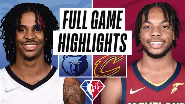 GRIZZLIES at CAVALIERS | FULL GAME HIGHLIGHTS | January 4, 2022