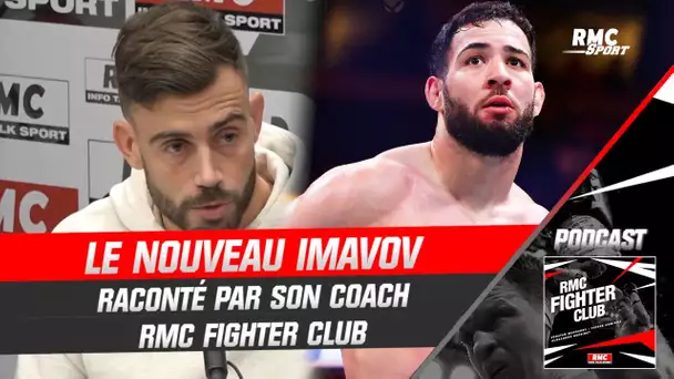 UFC : Le nouveau Nassourdine Imavov raconté par son nouveau coach Nicolas Ott (RMC Fighter Club)