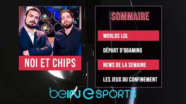 beIN eSPORTS : CHIPS et NOI en invités