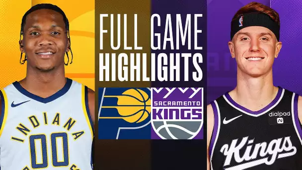 PACERS at KINGS | FULL GAME HIGHLIGHTS | January 18, 2024