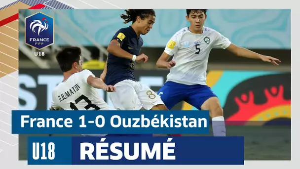 Mondial U18, France-Ouzbékistan (1-0), le résumé
