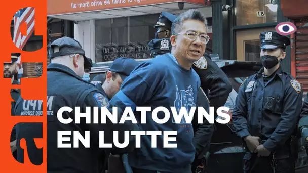 Chinatowns, des quartiers en danger | ARTE