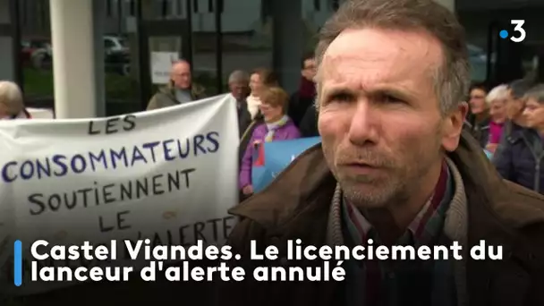 Castel Viandes. Le licenciement du lanceur d'alerte annulé