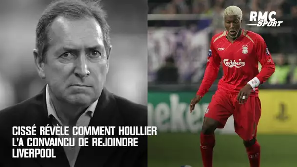 Cissé révèle comment Houllier l'a convaincu de rejoindre Liverpool