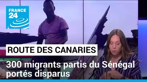 Sur la route des Canaries, 300 migrants partis du Sénégal portés disparus • FRANCE 24