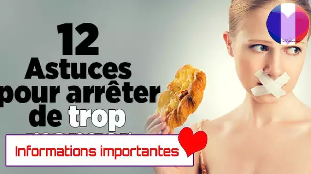 12 Astuces pour arrêter de trop manger